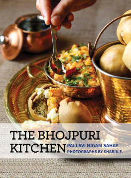 Pallavi Nigam Sahay - The Bhojpuri Kitchen