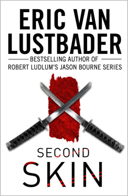 Eric Van Lustbader - Second Skin