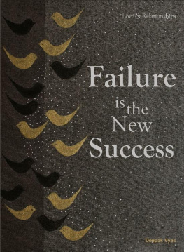 Deepak Vyas [Vyas - Failure is the New Success: Love & Relationships