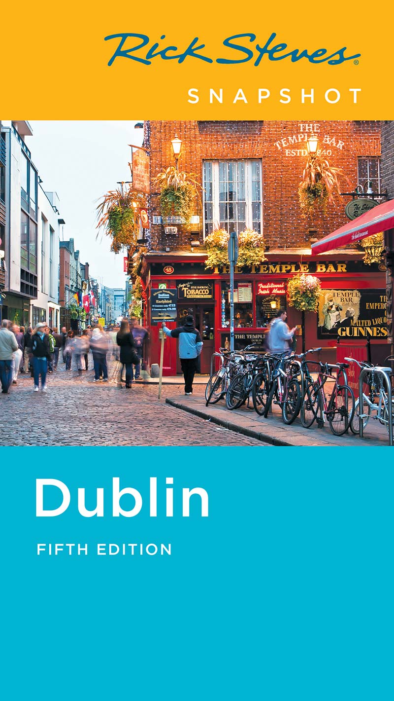 Rick Steves SNAPSHOT Dublin - photo 1