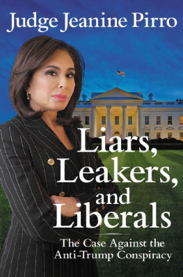 Jeanine Pirro Liars, Leakers, and Liberals