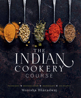 Monisha Bharadwaj - The Indian Cookery Course
