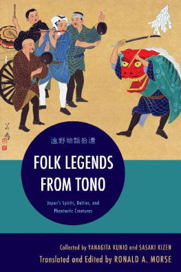 Kunio Y. Folk Legends from Tono: Japan’s Spirits, Deities, and Phantastic Creatures