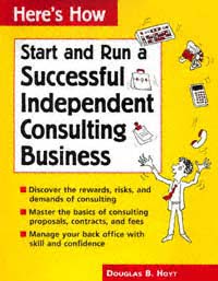 title Start and Run a Successful Independent Consulting Business Heres - photo 1