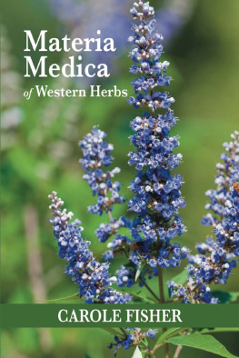 Carole Fisher Materia Medica of Western Herbs