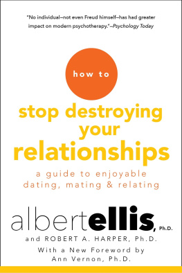 Albert Ellis How To Stop Destroying Your Relationships