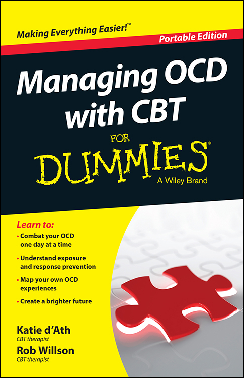 Managing OCD with CBT For Dummies Published by John Wiley Sons Ltd The - photo 1