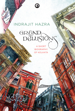 Indrajit Hazra - Grand Delusions
