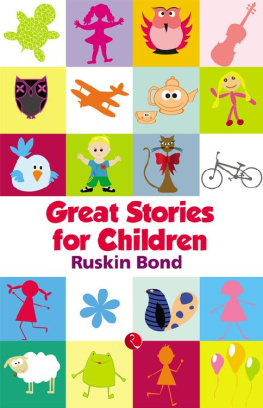 Ruskin Bond - Great Stories for Children