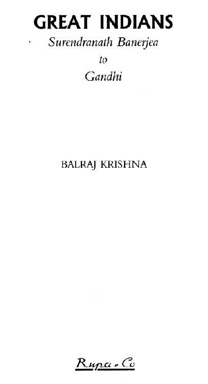 Copyright Balraj Krishna 2010 Published 2010 by Rupa Publications India Pvt - photo 2