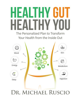 Michael Ruscio Healthy Gut, Healthy You