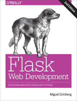 Miguel Grinberg - Flask Web Development: Developing Web Applications with Python