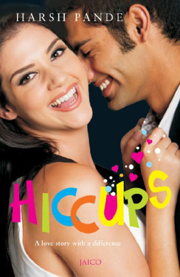 Harsh Pande Hiccups