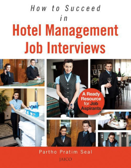 Partho Pratim Seal How to Succeed in Hotel Management Job Interviews