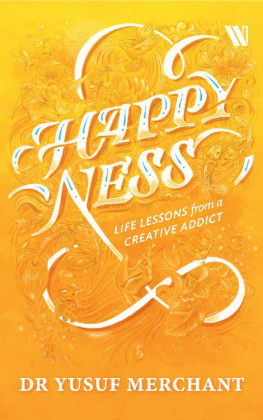 Yusuf Merchant - Happyness: Life Lessons from a Creative Addict