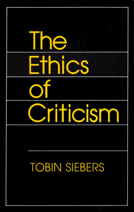 Tobin Siebers The Ethics of Criticism