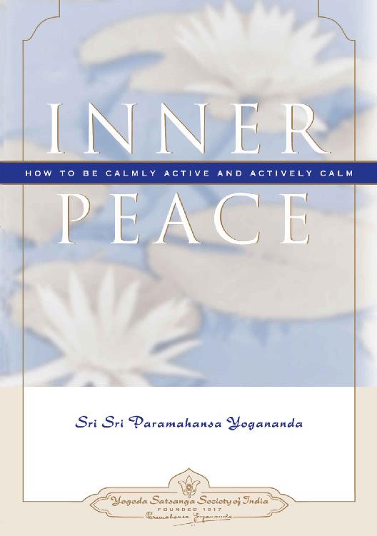 About This Book Inner Peace How to Be Calmly Active and Actively Calm is a - photo 1