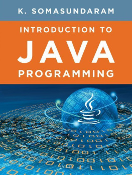 K. Somasundaram [Somasundaram Introduction to Java Programming