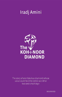 Iradj Amini [Amini The Koh-i-noor Diamond