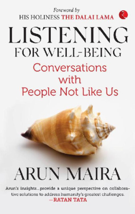 Arun Maira [Maira - Listening for Well-Being