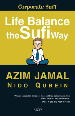 Azim Jamal - Life Balance The Sufi Way: 1