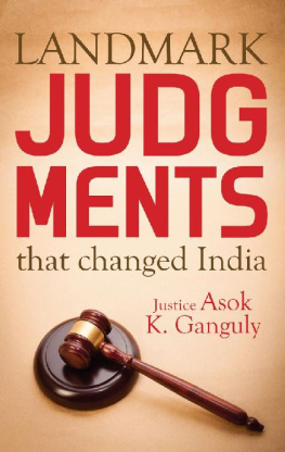 Justice Asok Kumar Ganguly [Ganguly - Landmark Judgments That Changed India