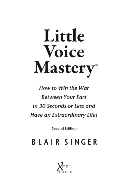 Little Voice Mastery is dedicated to the hundreds of thousands of incredible - photo 4