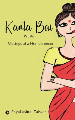 Payal Mittal Talwar [Talwar Kanta Bai Pvt Ltd : Musings of a Homepreneur