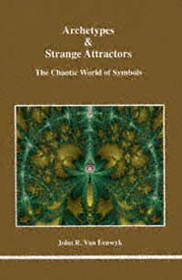 title Archetypes Strange Attractors The Chaotic World of Symbols - photo 1