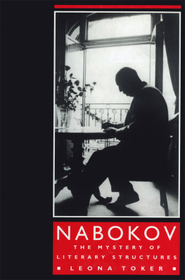 Leona Toker - Nabokov: The Mystery of Literary Structures
