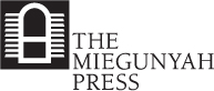 THE MIEGUNYAH PRESS An imprint of Melbourne University Publishing Limited Level - photo 1