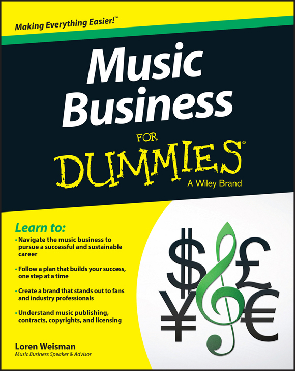 Music Business For Dummies Published by John Wiley Sons Inc 111 River - photo 1