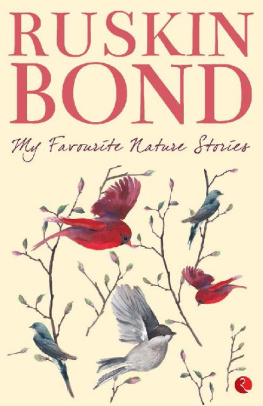 Ruskin Bond [Bond - My Favourite Nature Stories