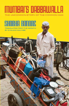 Shobha Bondre - Mumbai’s Dabbawala
