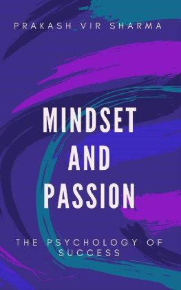 Prakash Vir Sharma Mindset And Passion-The Psychology Of Success