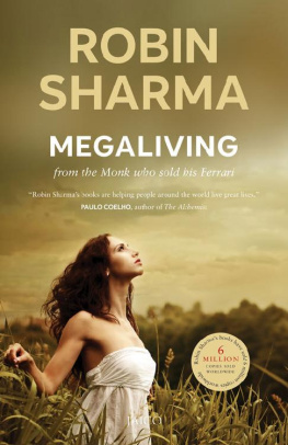 Robin Sharma [Sharma - MegaLiving: 30 Days To A Perfect Life
