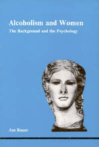 title Alcoholism and Women The Background and the Psychology Studies in - photo 1