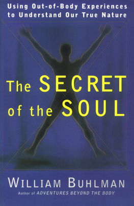 William Buhlman - The Secret of the Soul