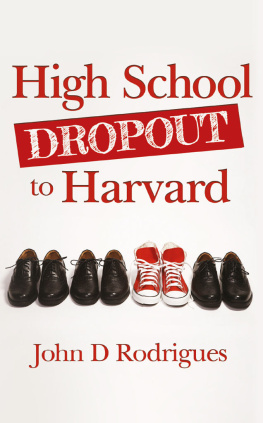 John Rodrigues - High School Dropout to Harvard - My Life with Dyslexia