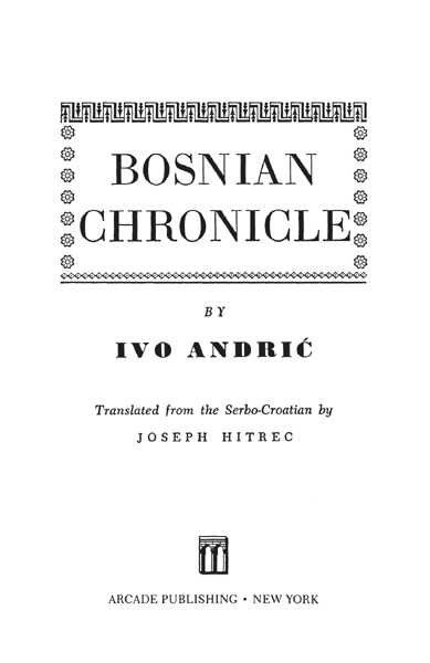 First published 1963 First Arcade Publishing edition 1993 This paperback - photo 2