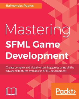 Raimondas Pupius - Mastering SFML Game Development