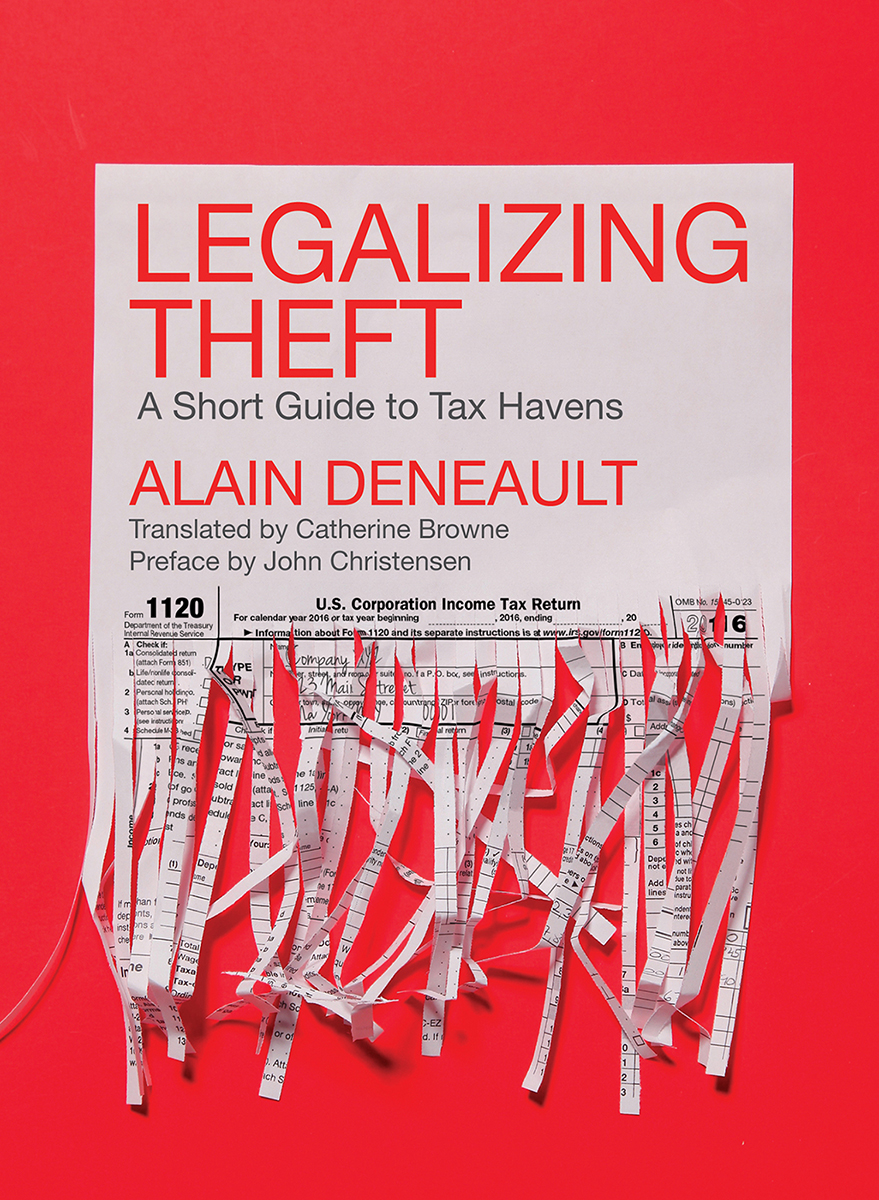 LEGALIZING THEFT LEGALIZING THEFT A Short Guide to Tax Havens Alain - photo 1