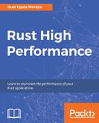 Iban Eguia Moraza - Rust High Performance: Learn to skyrocket the performance of your Rust applications