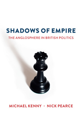 Mike Kenny Shadows of Empire: The Anglosphere in British Politics