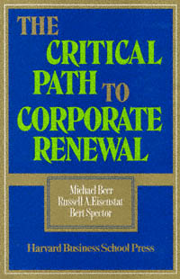 title The Critical Path to Corporate Renewal author Beer - photo 1