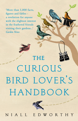 Niall Edworthy The Curious Bird Lover’s Handbook