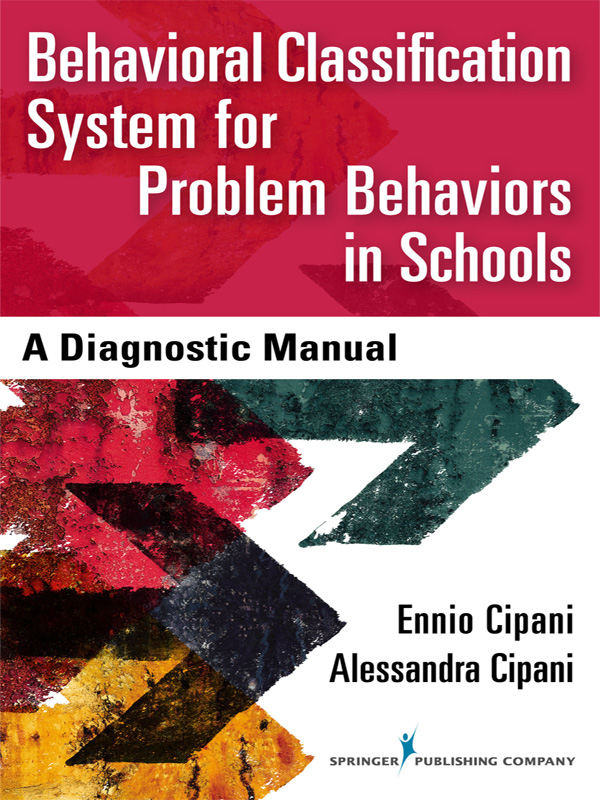 Behavioral Classification System for Problem Behaviors in Schools Ennio - photo 1