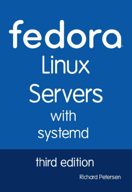 Richard Leland Petersen - Fedora Linux Servers with systemd