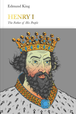 Edmund King - Henry I: The Father of His People