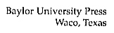 Page ii Copyright 2000 by Baylor University Press Waco Texas 76798 - photo 2